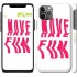 Чохол "Have fun 1" на iPhone 11 Pro Max