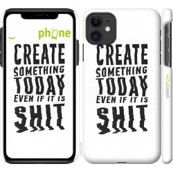 Чохол "Create Something Today 1" на iPhone 11
