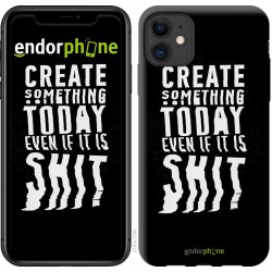 Чохол "Create Something Today 3" на iPhone 11