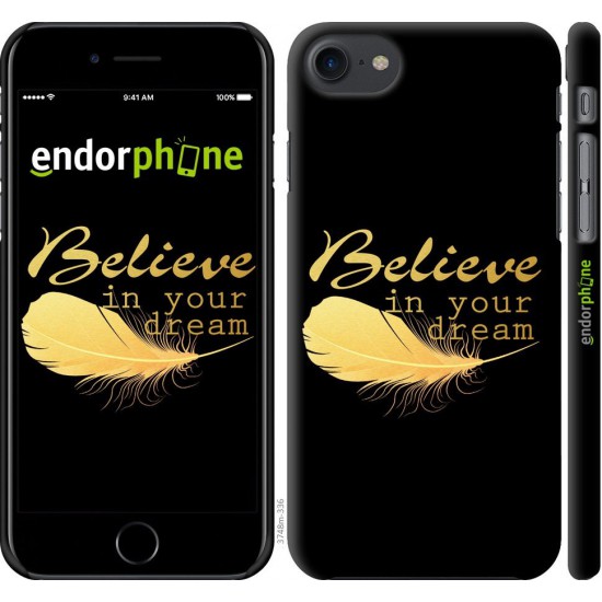 "Believe in your dream" iPhone 7 case