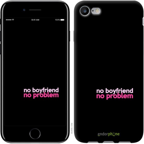 Чохол "No boyfriend no problem" на iPhone 7